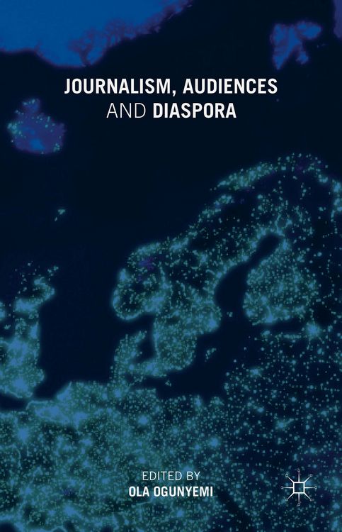 Produktbild: Journalism, Audiences and Diaspora