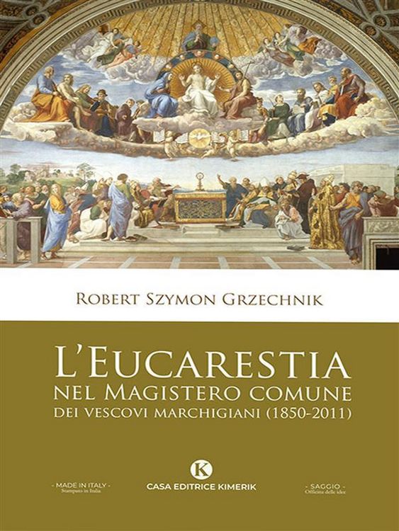 Produktbild: L'Eucarestia nel Magistero comune dei vescovi marchigiani (1850-2011)