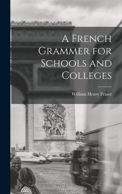 Produktbild: A French Grammer for Schools and Colleges