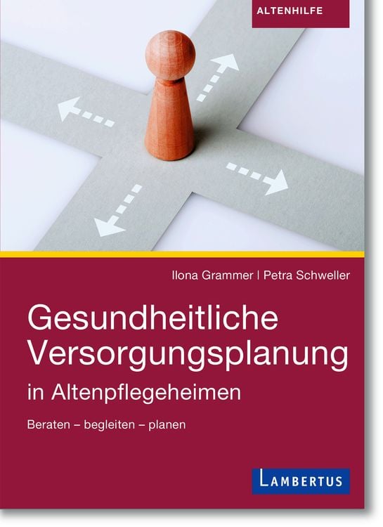 Produktbild: Gesundheitliche Versorgungsplanung in Altenpflegeheimen