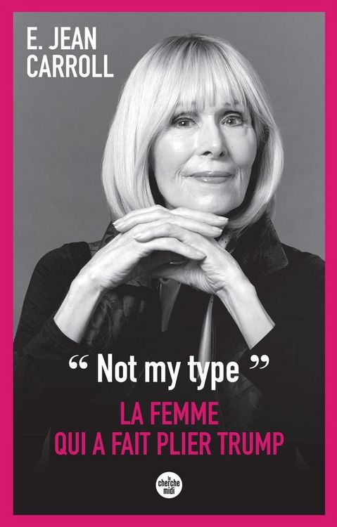 Produktbild: Not My Type : La Femme qui a Fait Plier Trump