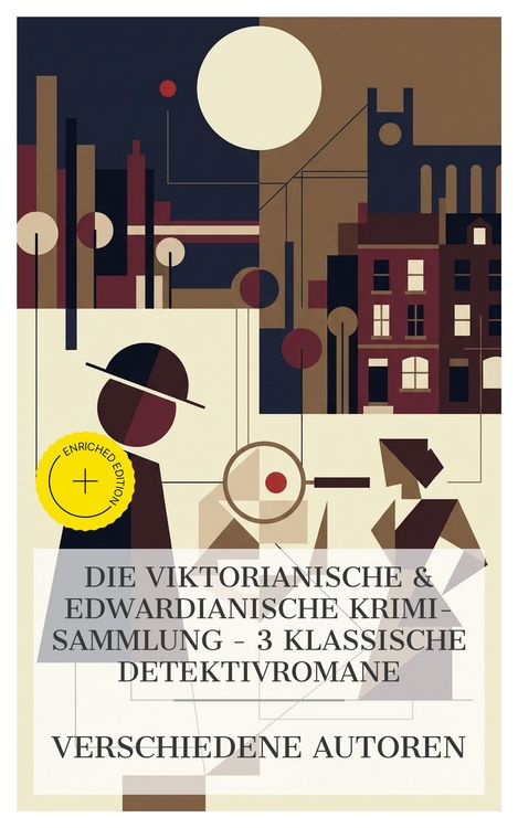 Produktbild: Die Viktorianische & Edwardianische Krimi-Sammlung - 3 klassische Detektivromane