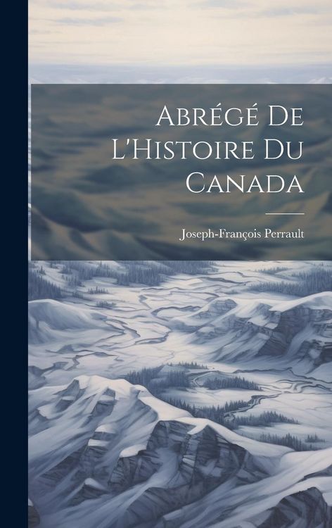 Produktbild: Abr&eacute;g&eacute; de L'Histoire du Canada