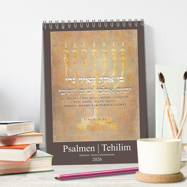 Produktbild: Psalmen Tehilim Hebr&auml;isch - Deutsch (Tischkalender 2026 DIN A5 hoch), CALVENDO Monatskalender