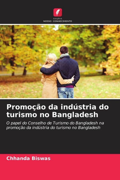Produktbild: Promo&ccedil;&atilde;o da ind&uacute;stria do turismo no Bangladesh