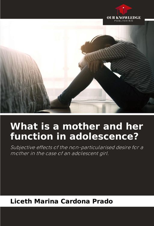 Produktbild: What is a mother and her function in adolescence?