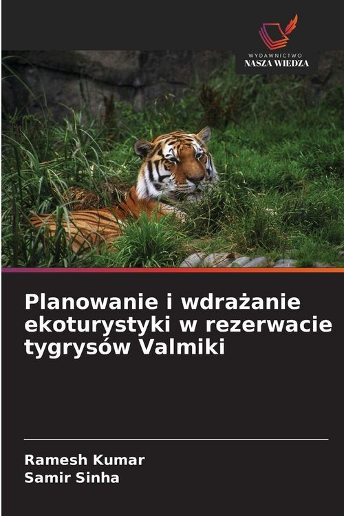 Produktbild: Planowanie i wdra&iquest;anie ekoturystyki w rezerwacie tygrys&oacute;w Valmiki