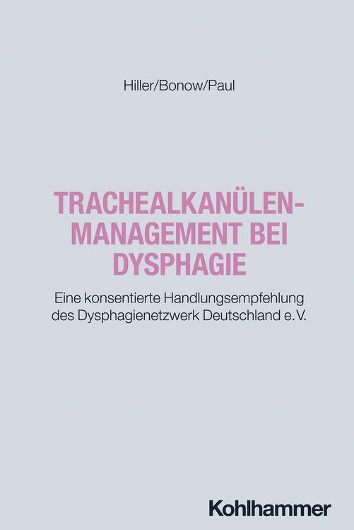 Produktbild: Trachealkan&uuml;lenmanagement bei Dysphagie