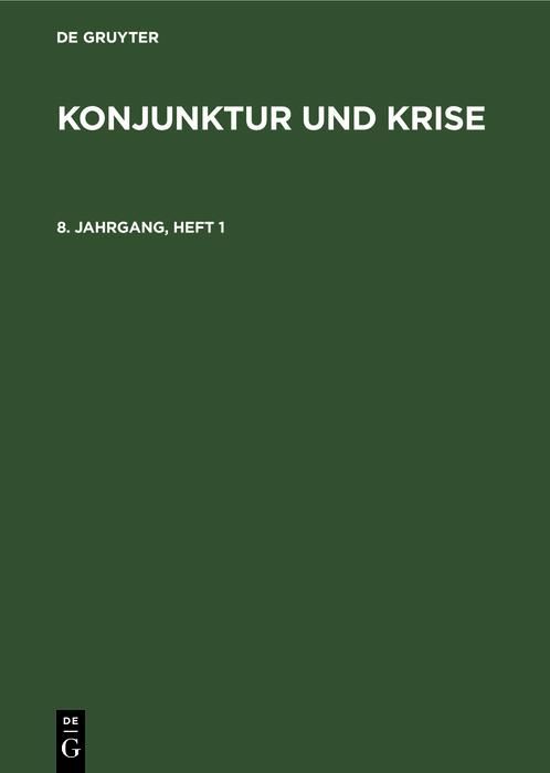 Produktbild: Konjunktur und Krise. Jahrgang 8, Heft 1