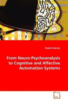 Produktbild: Palensky Brigitte: From Neuro-Psychoanalysis to Cognitive an