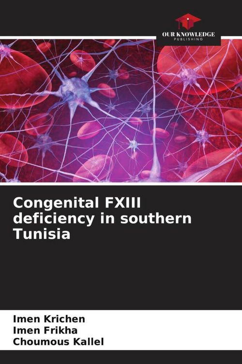 Produktbild: Congenital FXIII deficiency in southern Tunisia