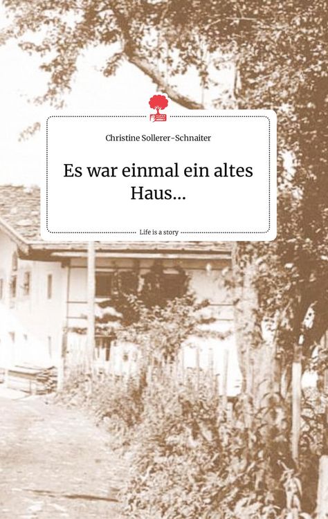 Produktbild: Es war einmal ein altes Haus... Life is a Story - story.one