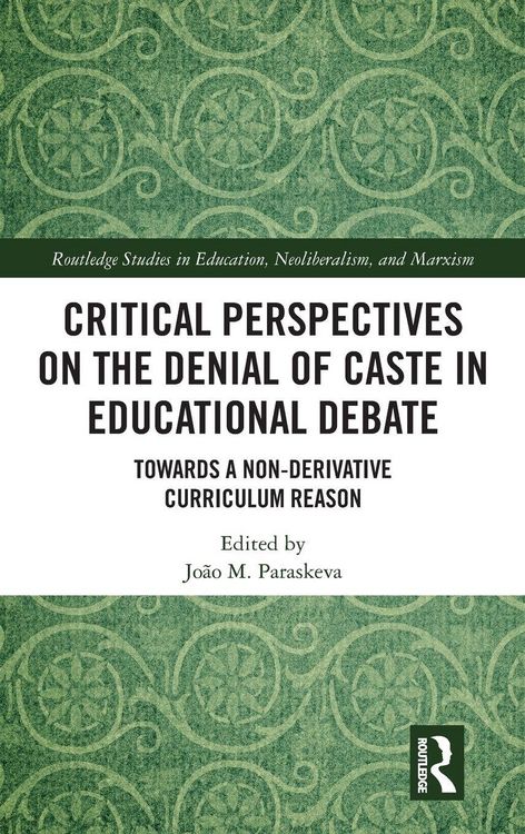 Produktbild: Critical Perspectives on the Denial of Caste in Educational Debate
