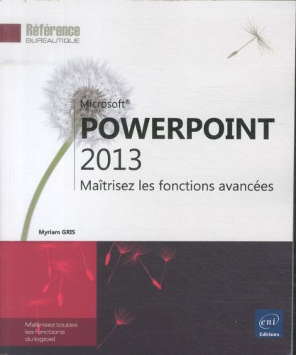 Produktbild: PowerPoint 2013 : ma&icirc;trisez les fonctions avanc&eacute;es