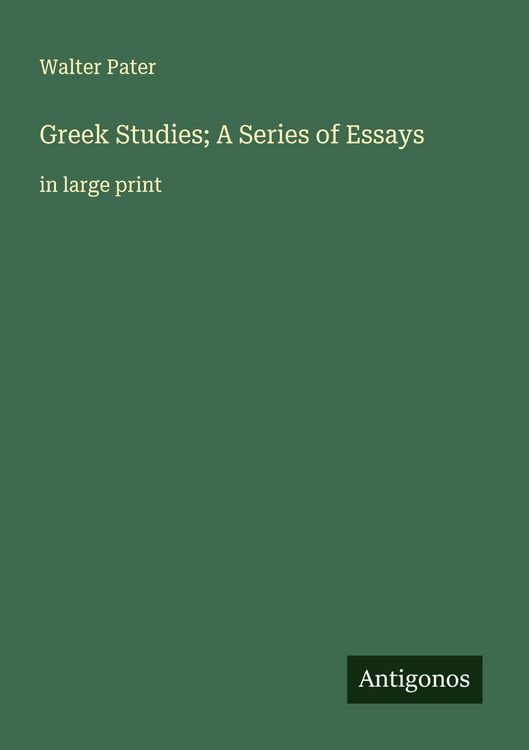 Produktbild: Greek Studies; A Series of Essays