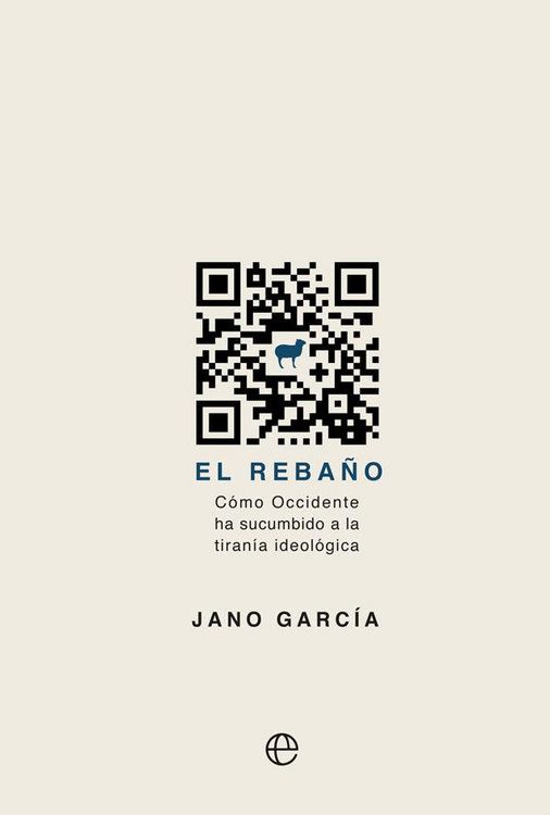Produktbild: El reba&ntilde;o: C&oacute;mo Occidente ha sucumbido a la tiran&iacute;a ideol&oacute;gica