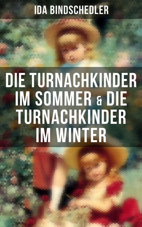 Produktbild: Die Turnachkinder im Sommer & Die Turnachkinder im Winter