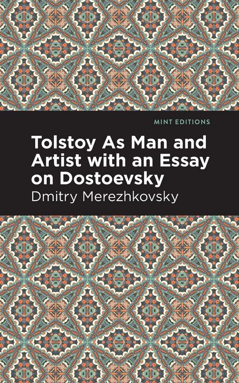 Produktbild: Tolstoy As Man and Artist with an Essay on Dostoyevsky