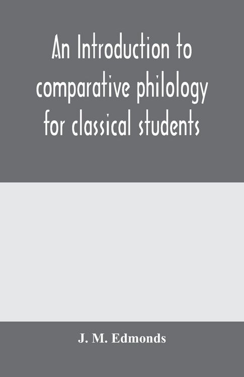 Produktbild: An introduction to comparative philology for classical students