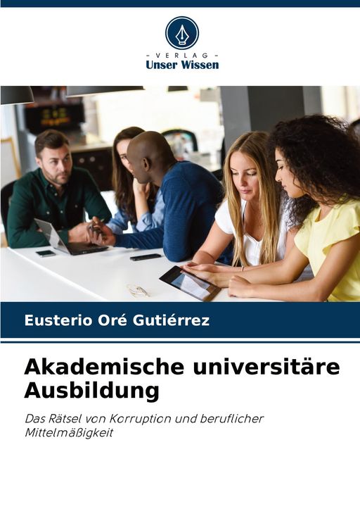 Produktbild: Akademische universit&auml;re Ausbildung