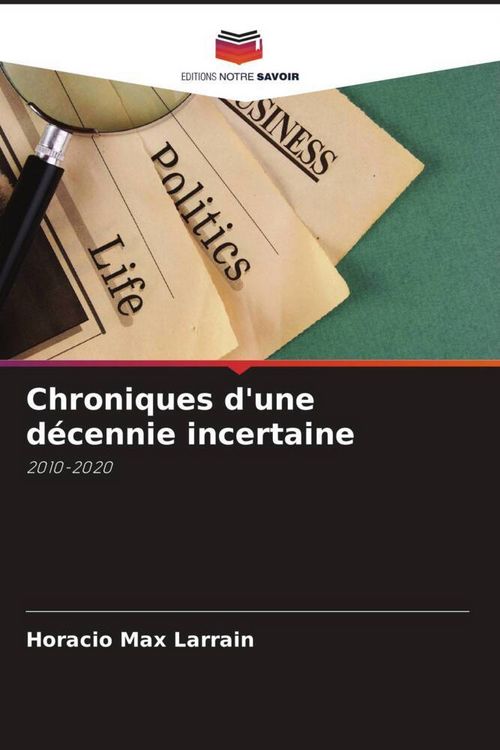 Produktbild: Chroniques d'une d&eacute;cennie incertaine