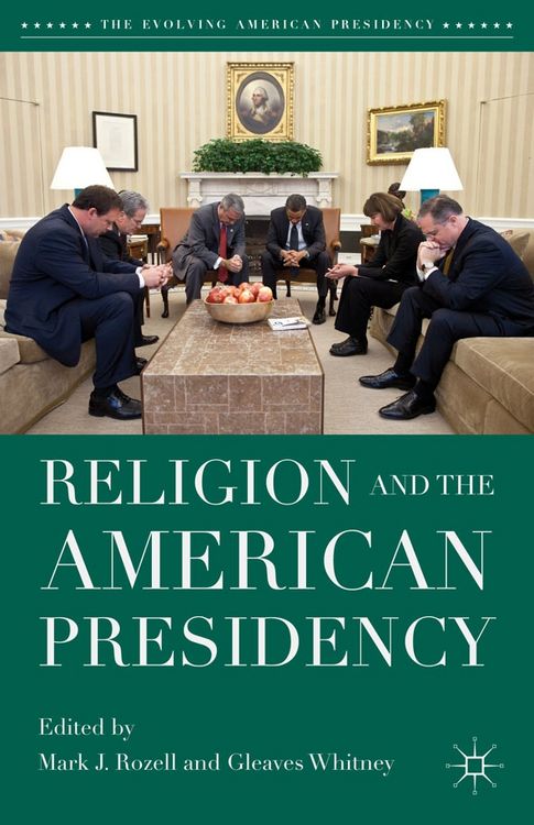 Produktbild: Religion and the American Presidency