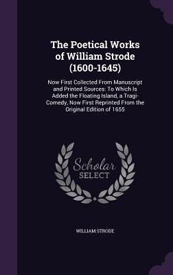 Produktbild: The Poetical Works of William Strode (1600-1645)