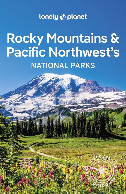 Produktbild: Lonely Planet Rocky Mountains & Pacific Northwest's National Parks