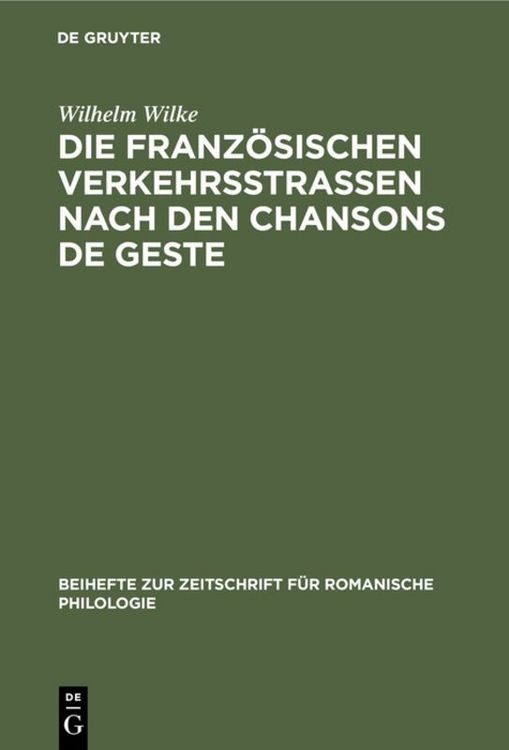 Produktbild: Die franz&ouml;sischen Verkehrsstrassen nach den Chansons de geste