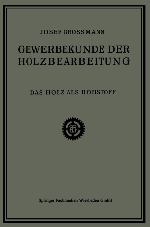 Produktbild: Das Holz als Rohstoff