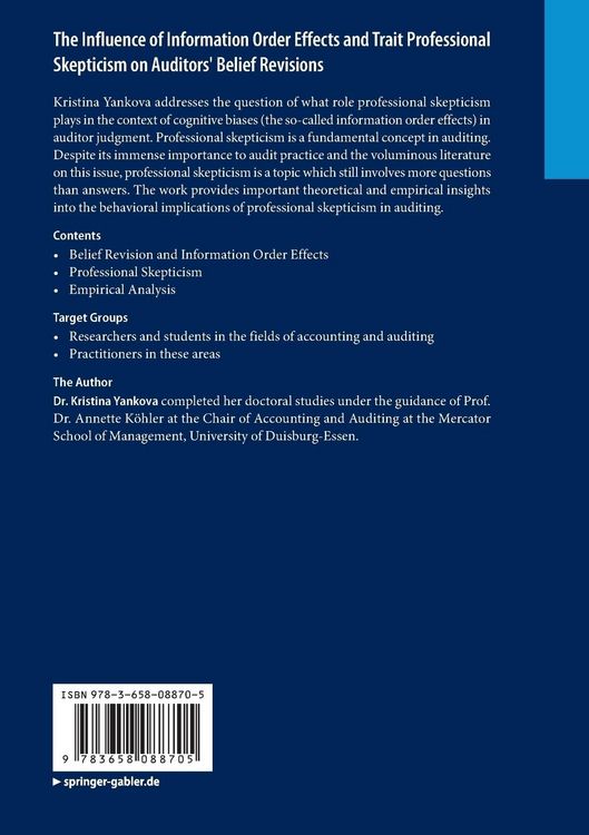 Produktbild: The Influence of Information Order Effects and Trait Professional Skepticism on Auditors&rsquo; Belief Revisions
