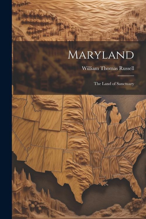 Produktbild: Maryland; the Land of Sanctuary