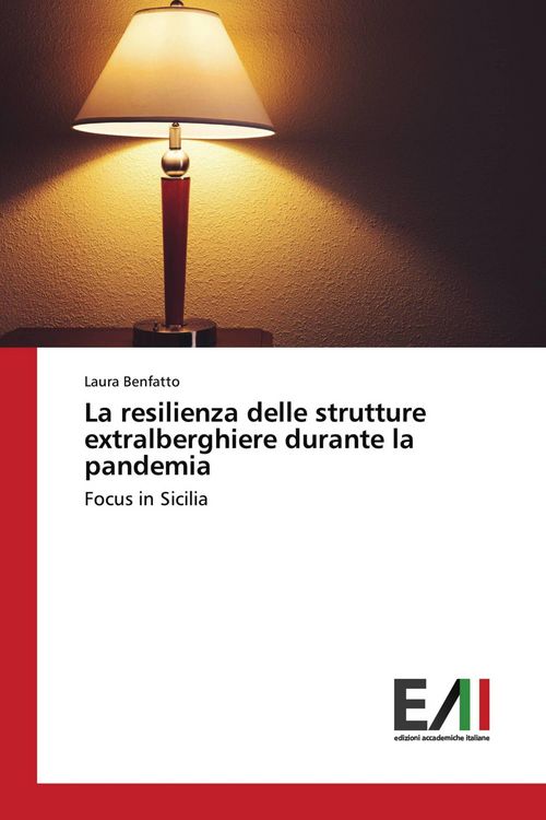 Produktbild: La resilienza delle strutture extralberghiere durante la pandemia