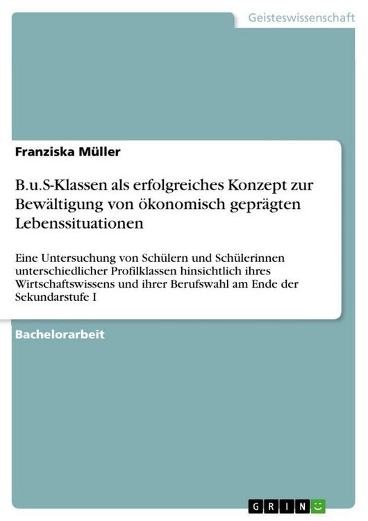 Produktbild: B.u.S-Klassen als erfolgreiches Konzept zur Bew&auml;ltigung von &ouml;konomisch gepr&auml;gten Lebenssituationen