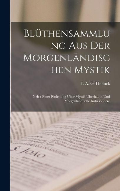 Produktbild: Bl&uuml;thensammlung aus der Morgenl&auml;ndischen Mystik
