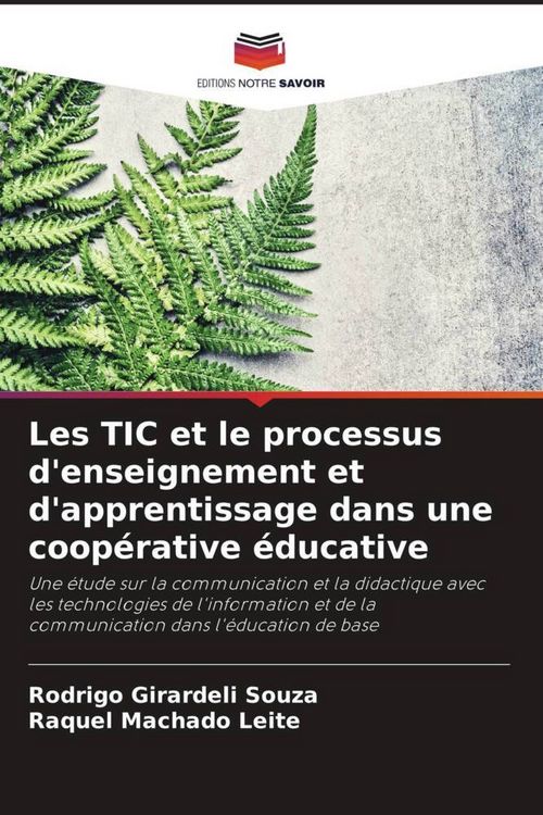 Produktbild: Les TIC et le processus d'enseignement et d'apprentissage dans une coop&eacute;rative &eacute;ducative