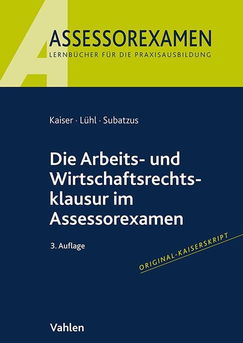 Produktbild: Die Arbeits- und Wirtschaftsrechtsklausur im Assessorexamen