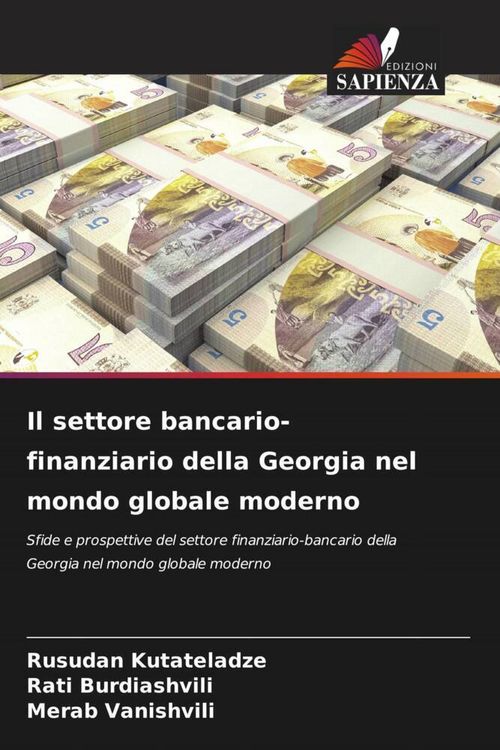 Produktbild: Il settore bancario-finanziario della Georgia nel mondo globale moderno