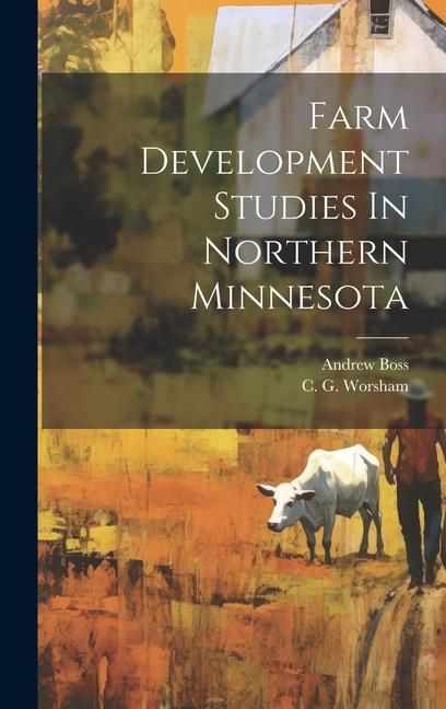 Produktbild: Farm Development Studies In Northern Minnesota
