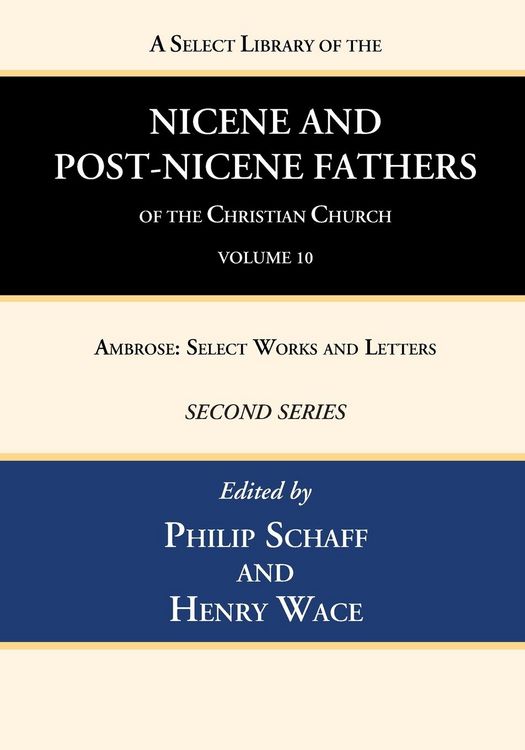 Produktbild: A Select Library of the Nicene and Post-Nicene Fathers of the Christian Church, Second Series, Volume 10