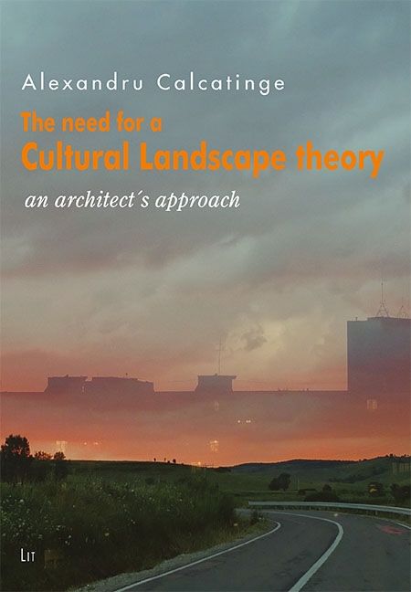 Produktbild: The Need for a Cultural Landscape Theory