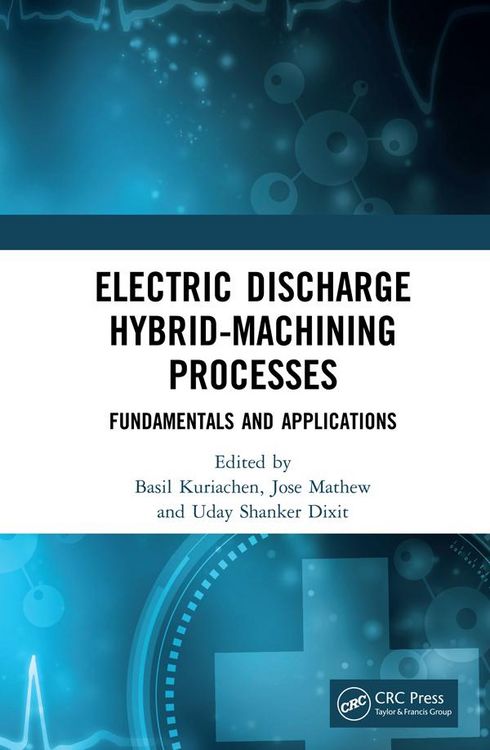 Produktbild: Electric Discharge Hybrid-Machining Processes