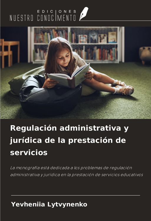 Produktbild: Regulaci&oacute;n administrativa y jur&iacute;dica de la prestaci&oacute;n de servicios