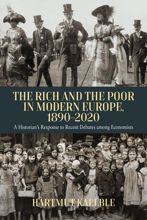 Produktbild: The Rich and the Poor in Modern Europe, 1890-2020