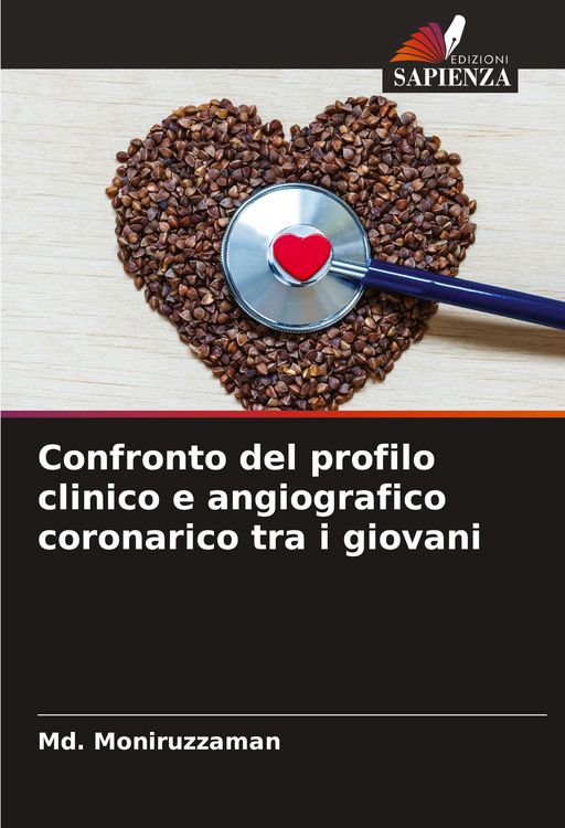 Produktbild: Confronto del profilo clinico e angiografico coronarico tra i giovani
