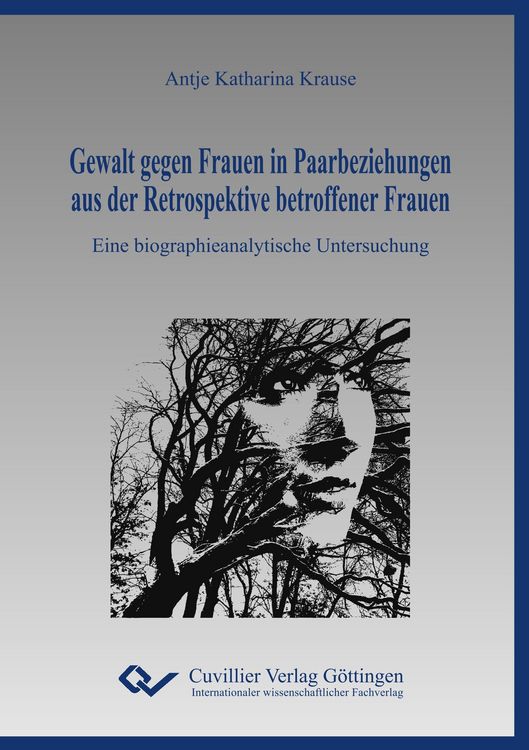 Produktbild: Gewalt gegen Frauen in Paarbeziehungen aus der Retrospektive betroffener Frauen