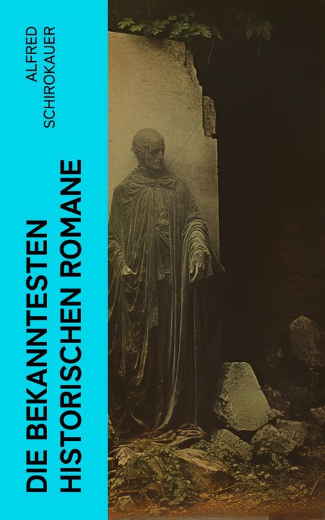 Produktbild: Die bekanntesten historischen Romane (Kommentiert)