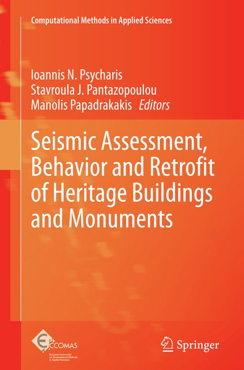 Produktbild: Seismic Assessment, Behavior and Retrofit of Heritage Buildings and Monuments