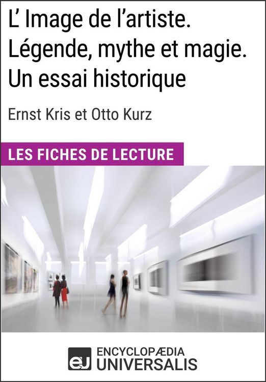 Produktbild: L'Image de l'artiste. L&eacute;gende, mythe et magie. Un essai historique d'Ernst Kris et Otto Kurz