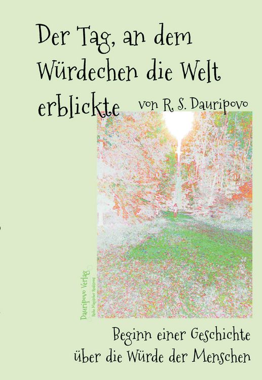 Produktbild: Der Tag, an dem W&uuml;rdechen die Welt erblickte